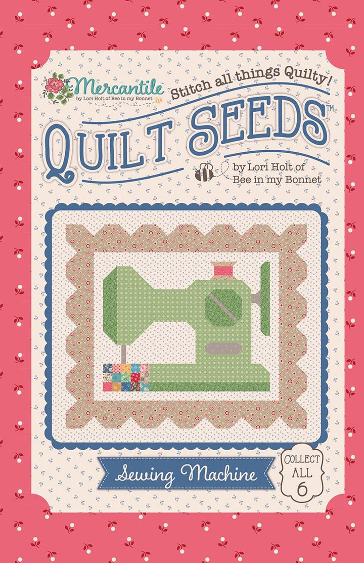 Mercantile Quilt Seeds Sewing Machine -kaavapaketti Lori Holtilta – paperikaava tilkkublokkiin, 74 x 64 cm.