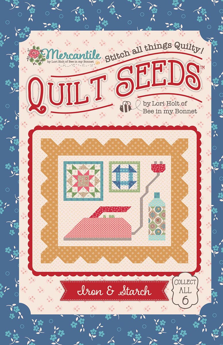 Mercantile Quilt Seeds Iron & Starch -kaavapaketti Lori Holtilta – paperikaava tilkkublokkiin, 74 x 64 cm.