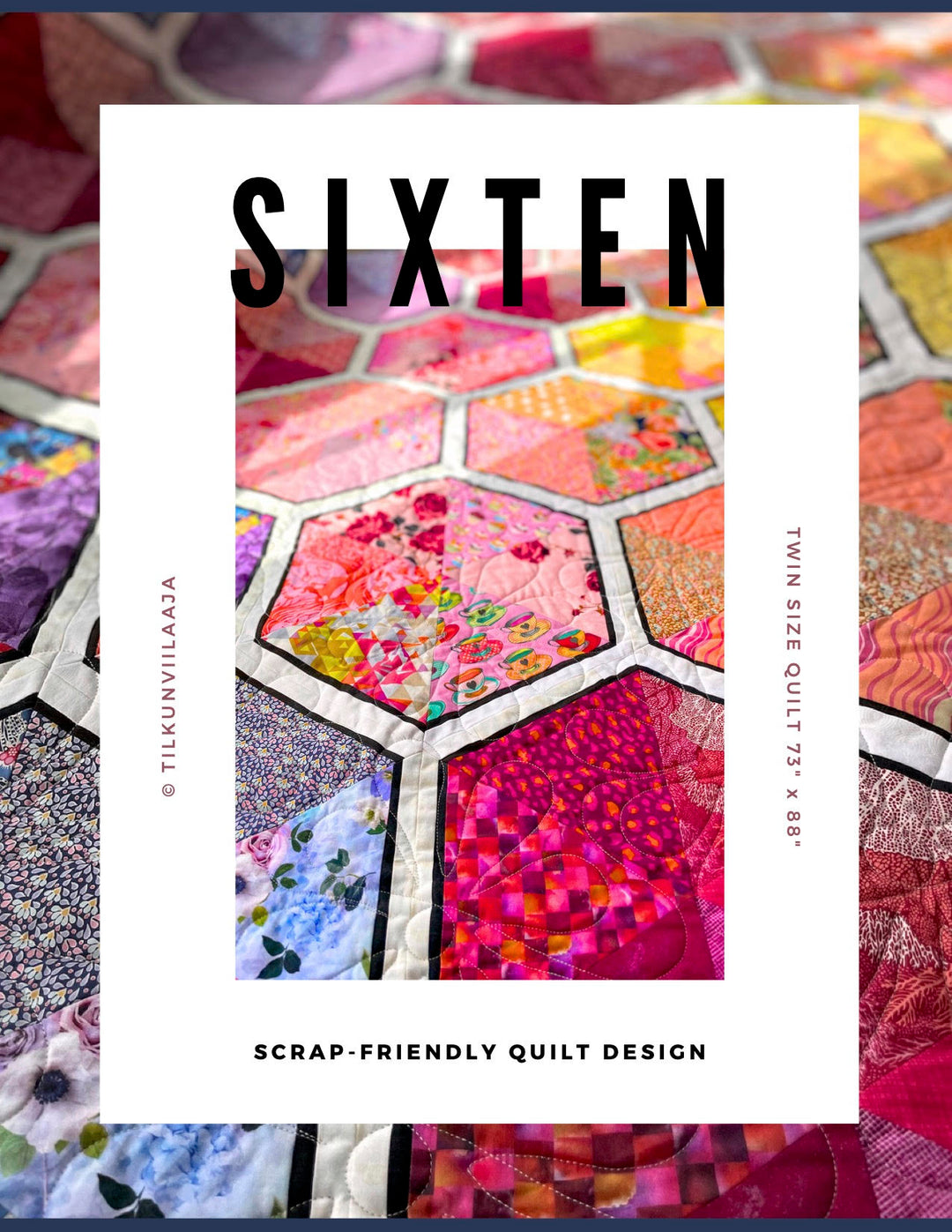 Sixteen Quilt Pattern -tilkkupeiton ohje