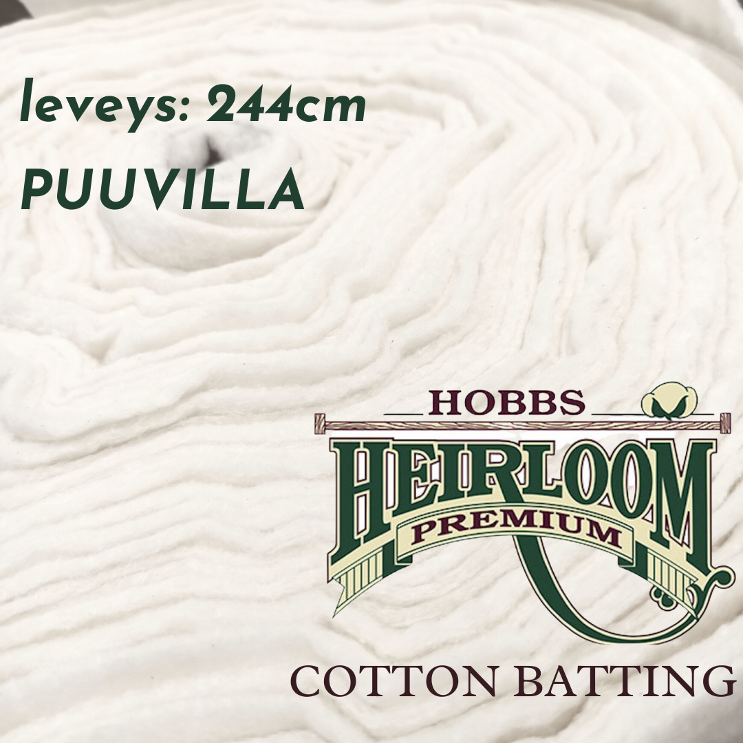 Hobbs Heirloom Premium Cotton puuvillavanu rullassa – valkaisematon puuvillavanu tilkkutöihin, leveys 244 cm.
