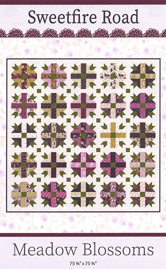 Meadow Blossoms Quilt Pattern Sweetfire Road SFR00-10 quiltningsinstruktioner